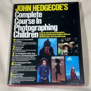 Complete Course in Photographing Children by John Hedgecoe